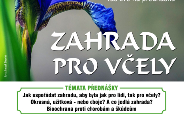 Pozvánka na přednášku: „Zahrada pro včely“ Pozvánka na přednášku: „Zahrada pro včely“